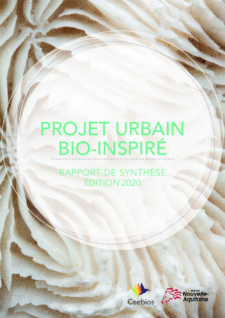 PROJET URBAIN BIO-INSPIRÉ, RAPPORT DE SYNTHÈSE ÉDITION 2020