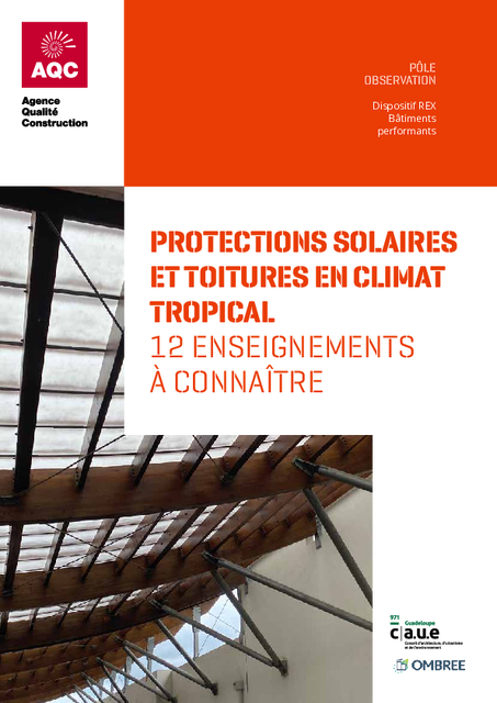 PROTECTIONS SOLAIRES ET TOITURES EN CLIMAT TROPICAL 12 ENSEIGNEMENTS À CONNAÎTRE